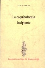 La esquizofrenia incipiente